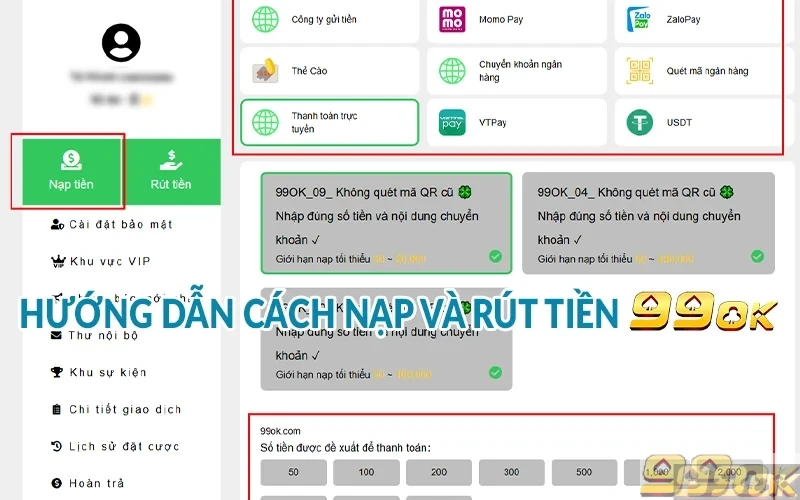 Hướng dẫn nạp và rút tiền 99ok đơn giản không bị lỗi Hướng dẫn cách nạp và rút tiền 99OK